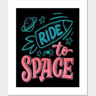 Ride To Space Posters and Art